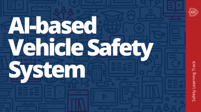 Top 7 Considerations for an AI-based Vehicle Safety System