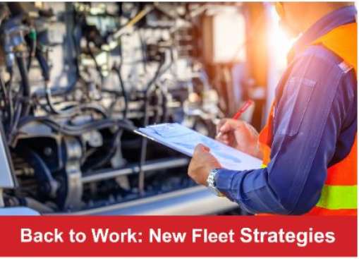 Getting Back to Work: New Fleet Strategies